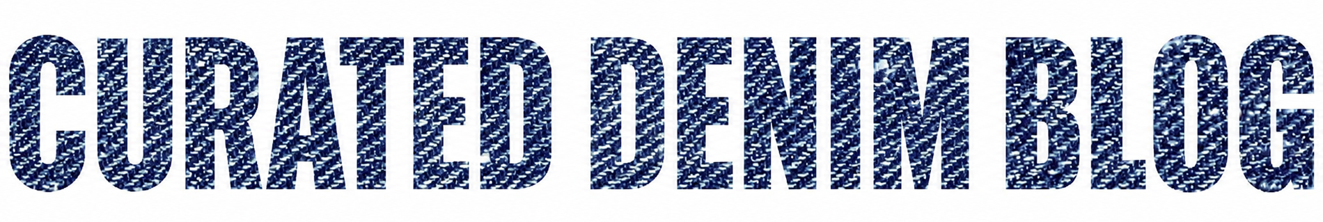 CURATED DENIM BLOG